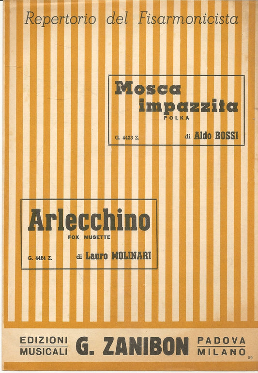 MOSCA IMPAZZITA. polka - ARLECCHINO. fox musette - SPARTITO-SHEET MUSIC