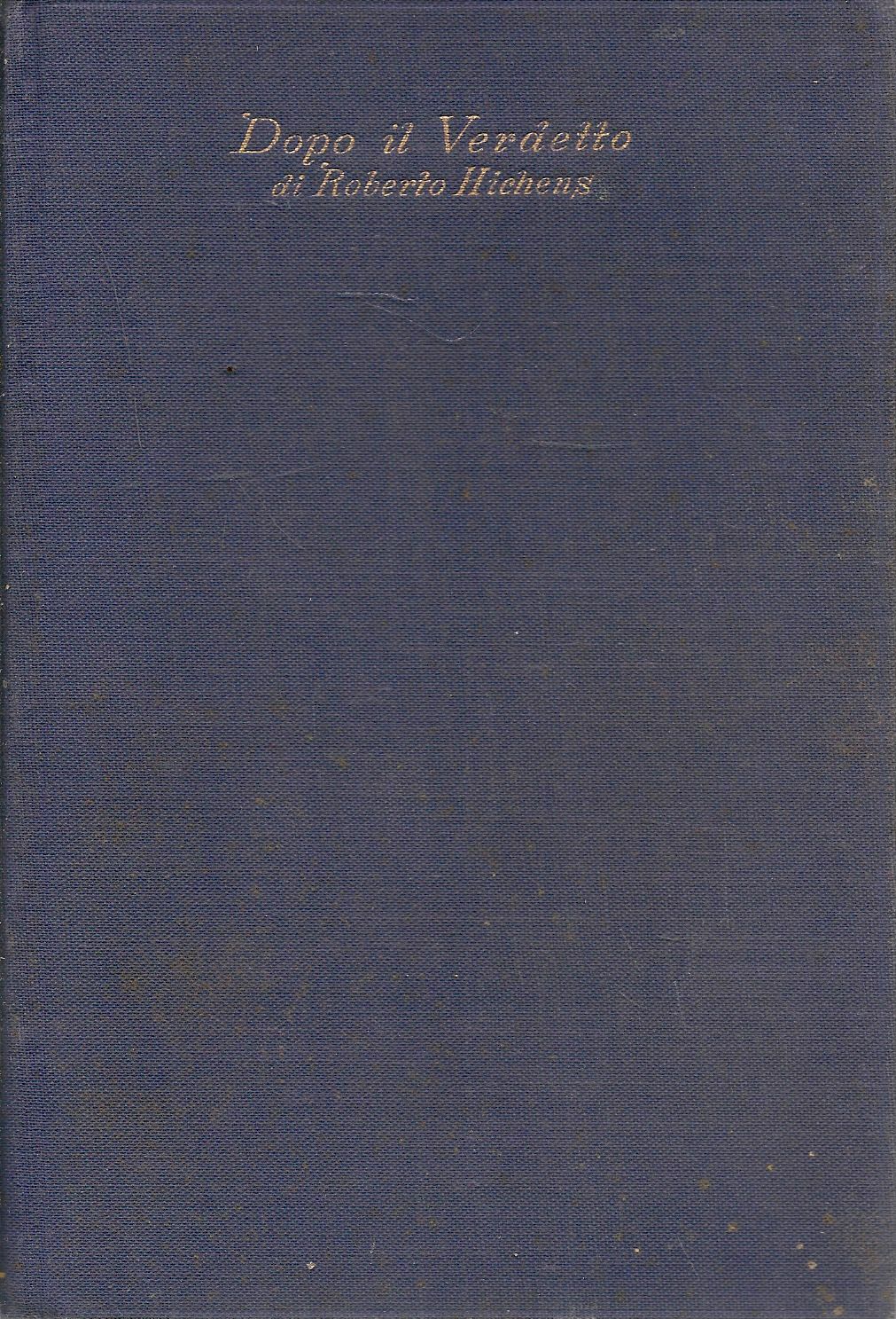 DOPO IL VERDETTO - ROBERTO HICHENS