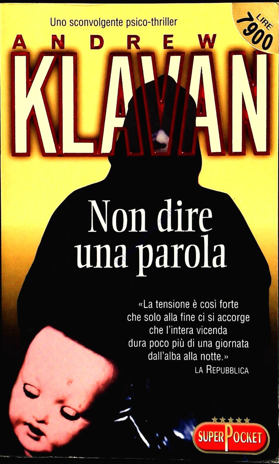 NON DIRE UNA PAROLA - ADREW KLAVAN - SUPERPOCKET 1999