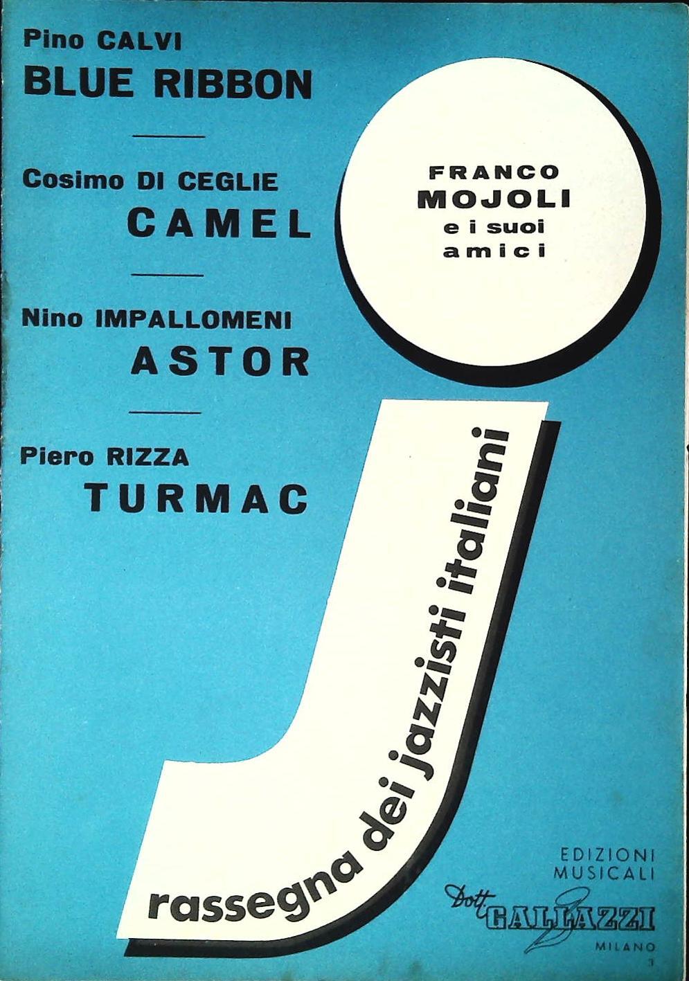 FRANCO MOJOLI E  ISUOI AMICI - 4 BRANI - SPARTITO-SHEET MUSIC - JAZZ