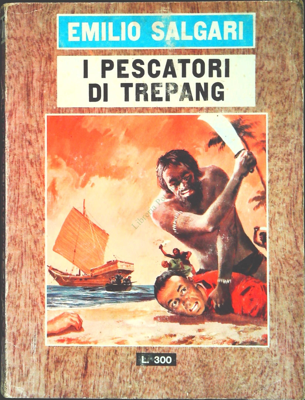 I PESCATORI DI TREPANG - EMILIO SALGARI