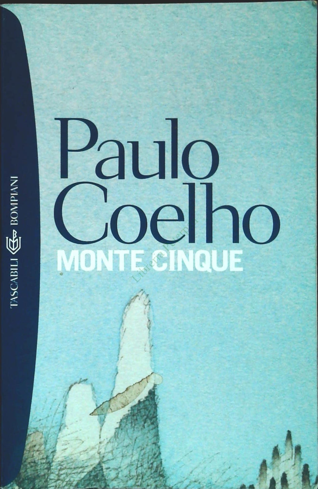 MONTE CINQUE - PAOLO COELHO