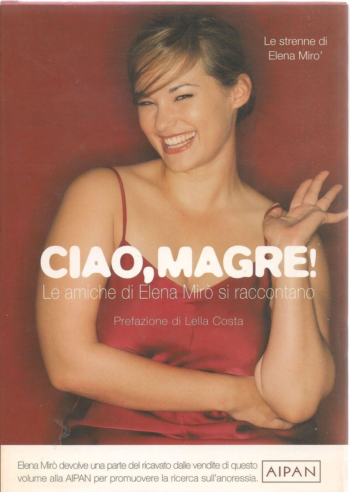 CIAO MAGRE, le amiche di Elena Mirò si raccontano