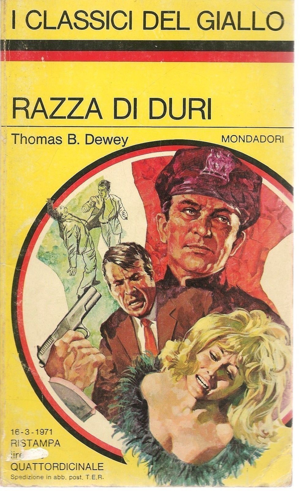 RAZZA DI DURI - THOMAS B. DEWEY - CLASSICI DEL GIALLO N. 108