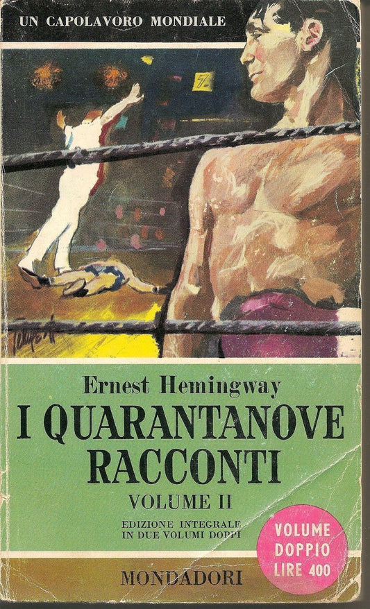I QUARANTANOVE RACCONTI  vol. II - ERNEST HEMINGWAY   Ed. 19