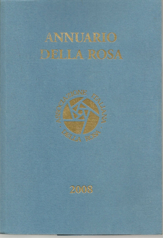 ANNUARIO DELLA ROSA 2008