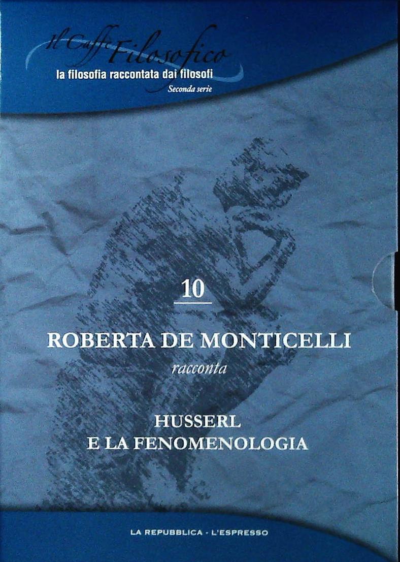 HUSSERL E LAFENOMENOLOGIA. IL CAFFE' FILOSOFICO N. 10 - DVD