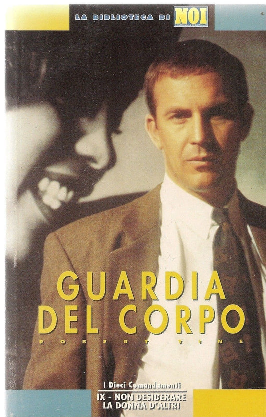 GUARDIA DEL CORPO - ROBERT TINE