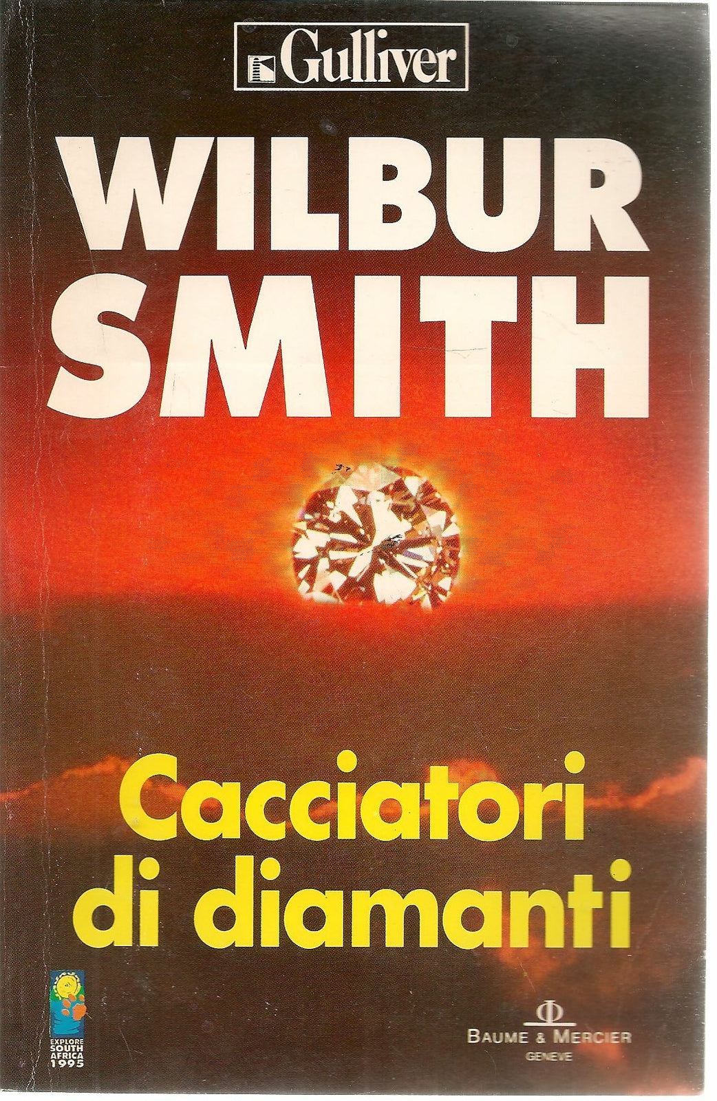 CACCIATORI DI DIAMANTI - WILBUR SMITH   ED. GULLIVER 1994