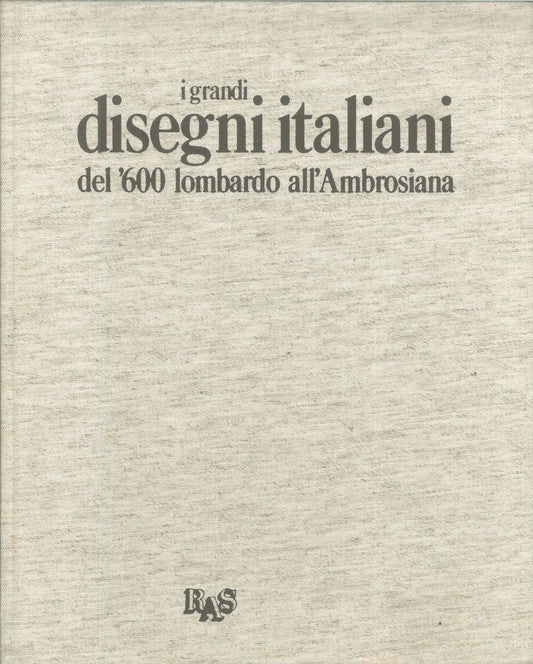 I GRANDI DISEGNI ITALIANI DEL '600 LOMBARDO ALL'AMBROSIANA