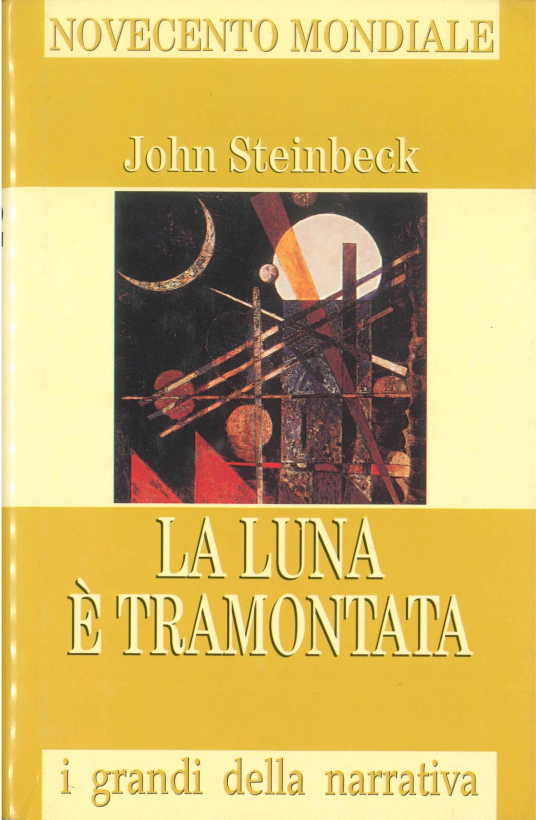 LA LUNA E' TRAMONTATA - JOHN STEINBECK - I GRANDI DELLA NARRATIVA