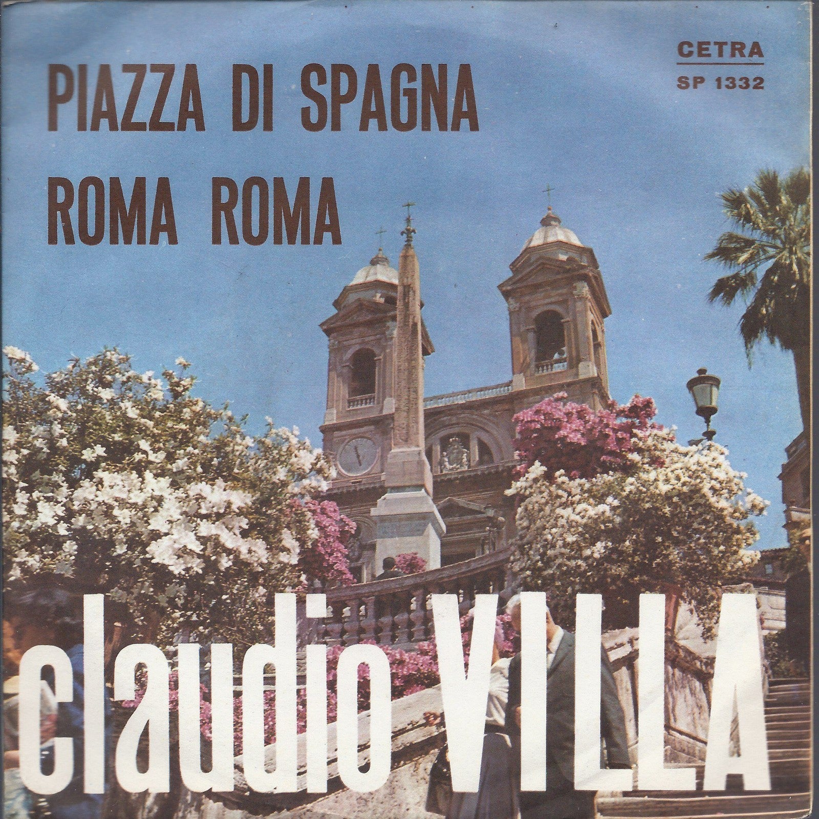 PIAZZA DI SPAGNA - ROMA ROMA -=- CLAUDIO VILLA