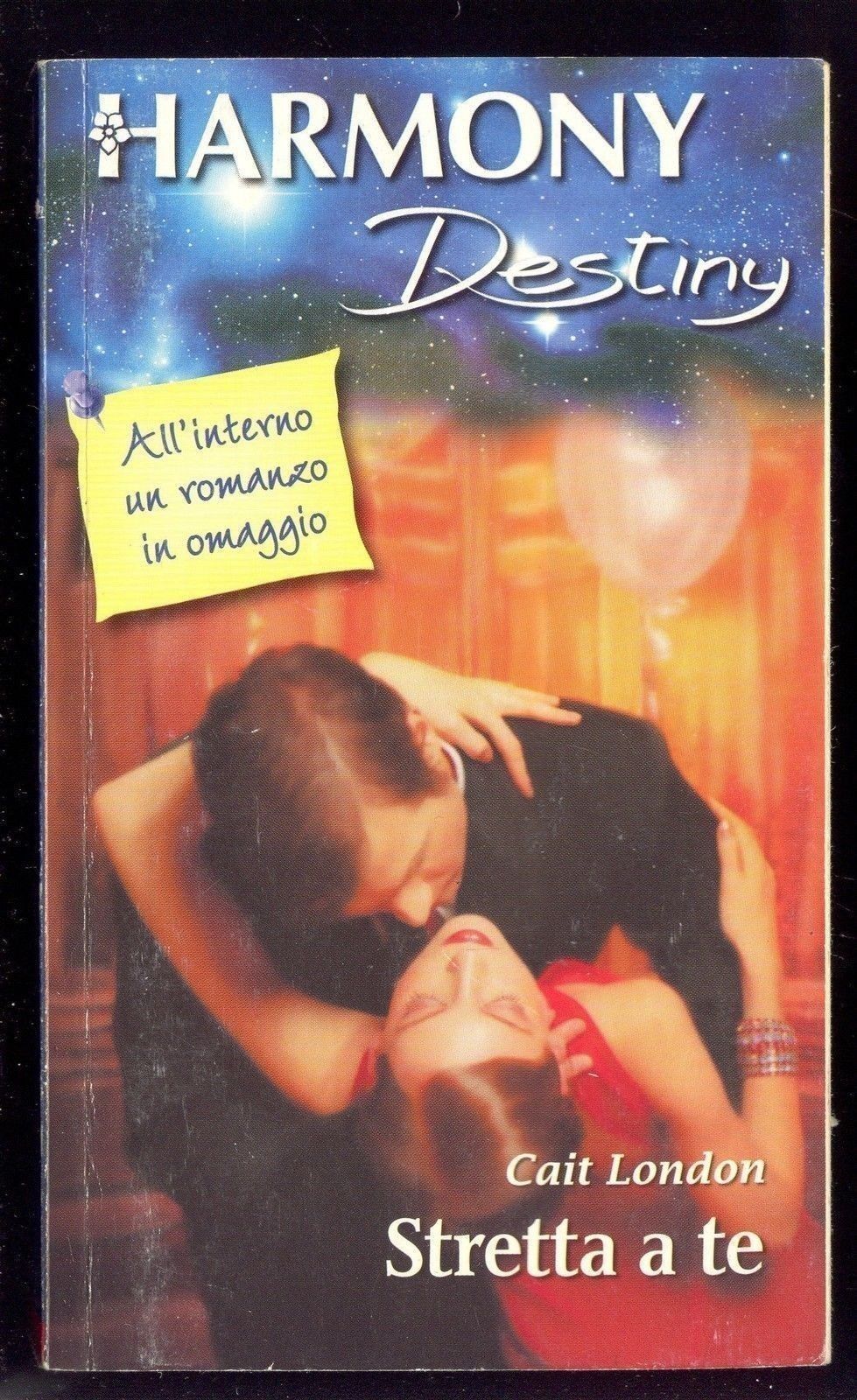 STRETTA A TE - CAIT LONDON - HARMONY DESTINY N. 1557 - OUTLET DEL LIBRO