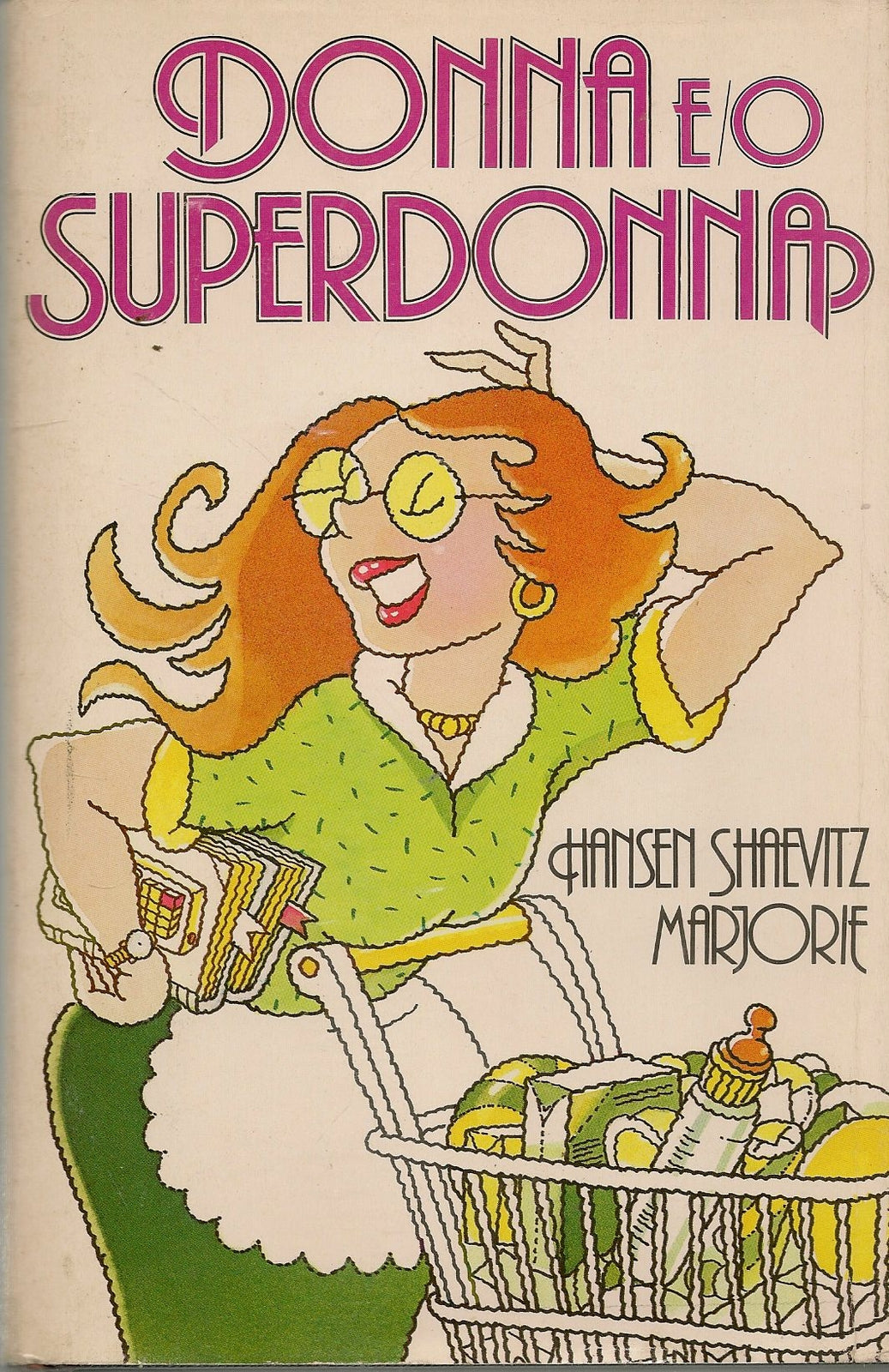 DONNA E O SUPERDONNA - HANSEN SHAEVITZ MARJORIE