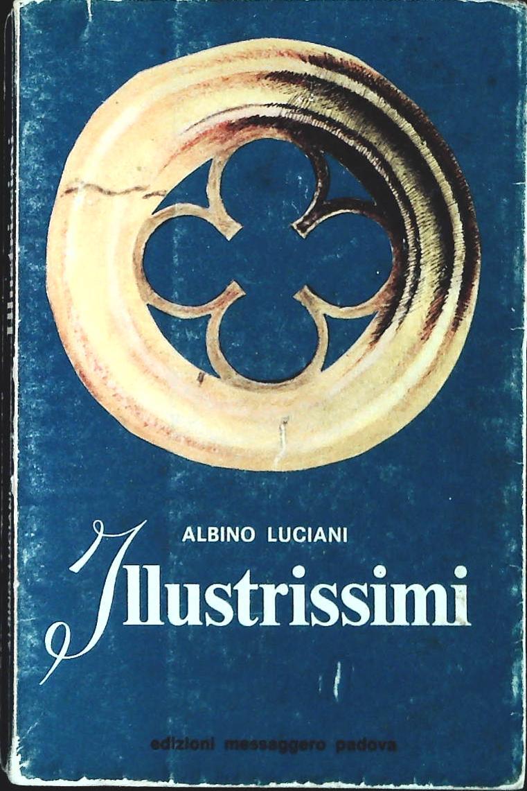 ILLUSTRISSIMI - ALBINO LUCIANI