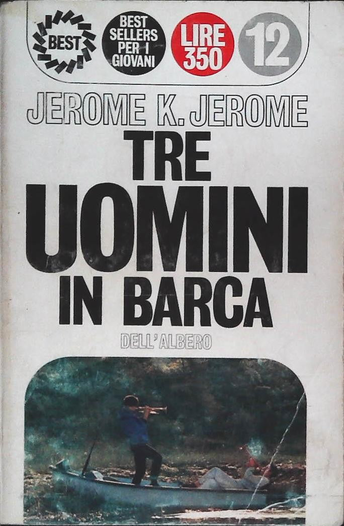 TRE UOMINI IN BARCA -JEROME K. JEROME - DELL'ALBERO 1966-  OUTLET DEL LIBRO