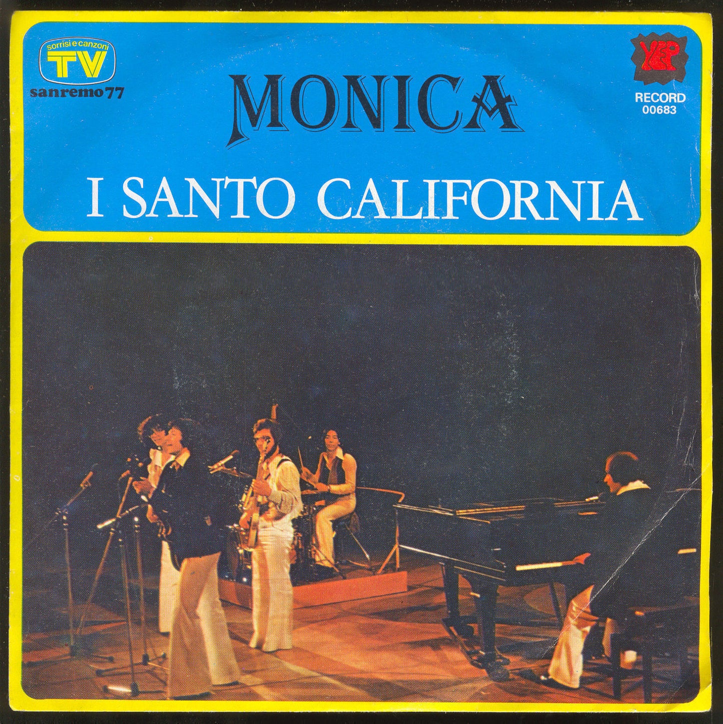MONICA - SOLI IO E TE # I SANTO CALIFORNIA