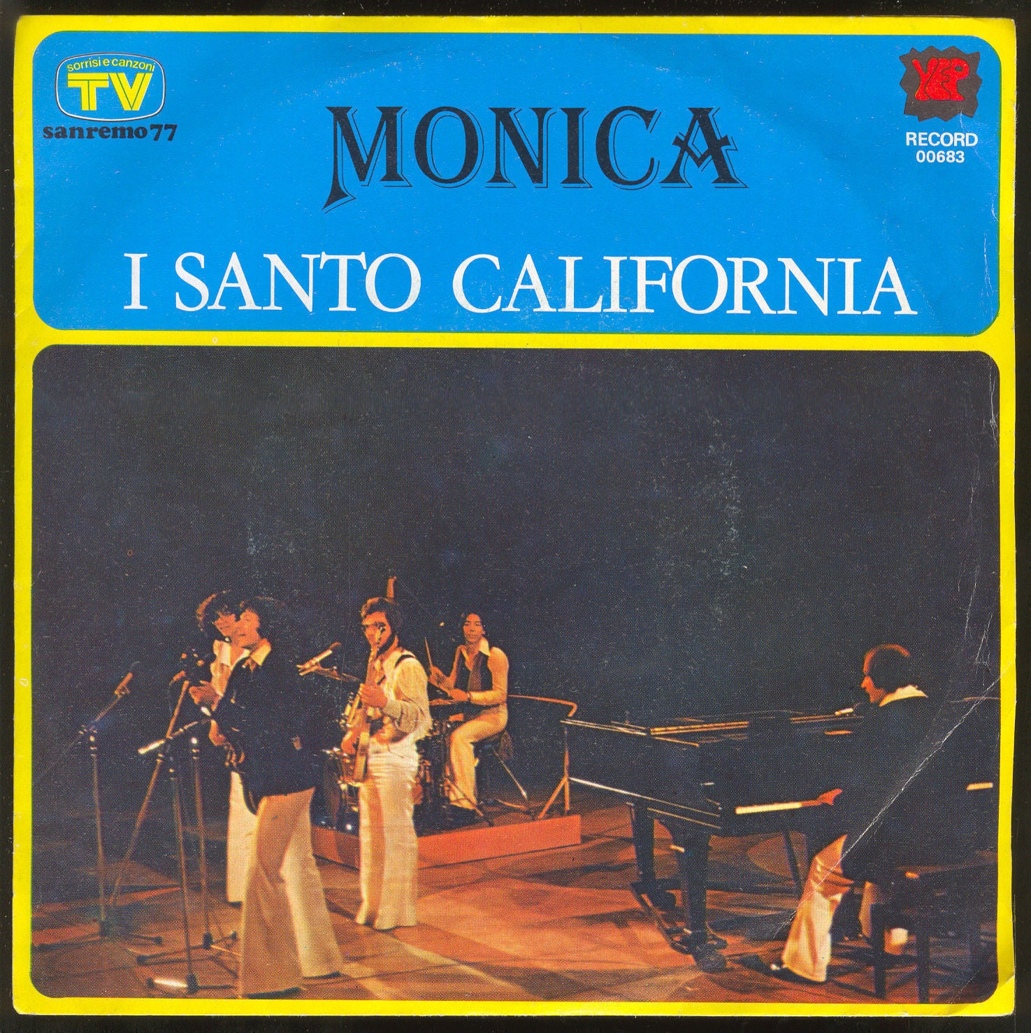 MONICA - SOLI IO E TE # I SANTO CALIFORNIA