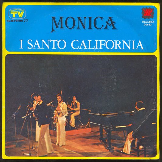 MONICA - SOLI IO E TE # I SANTO CALIFORNIA