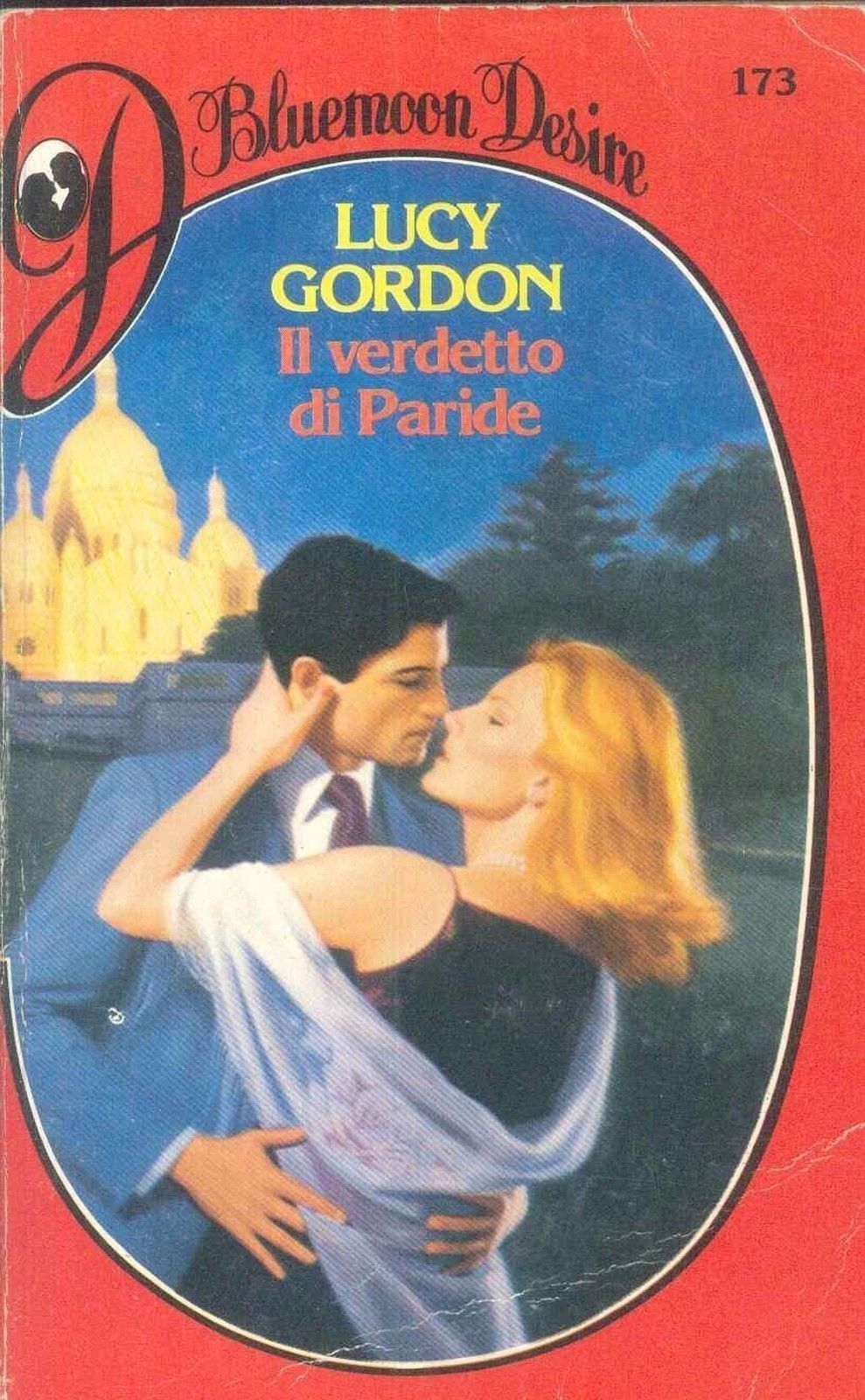 IL VERDETTO DI PARIDE - LUCY GORDON - BLUEMOON DESIRE N° 173