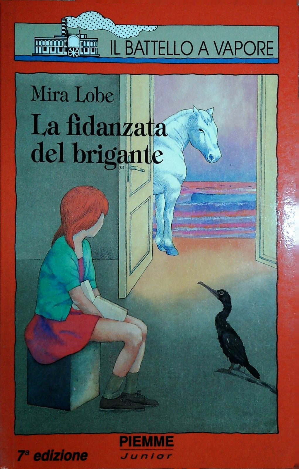 LA FIDANZATA DEL BRIGANTE - MIRA LOBE