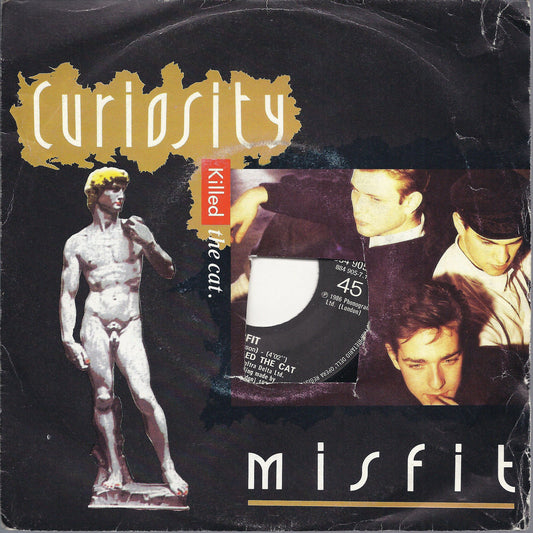 MISFIT - MAN - CURIOSITY KILLED THE CAT