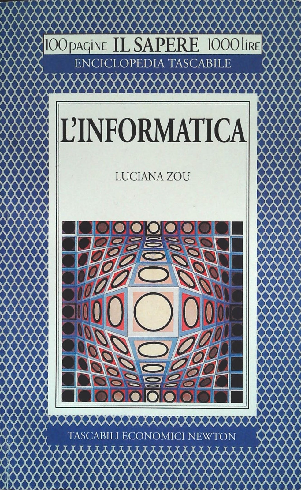 L'INFORMATICA - LUCIANA ZOU - TASC. EC. NEWTON 1995
