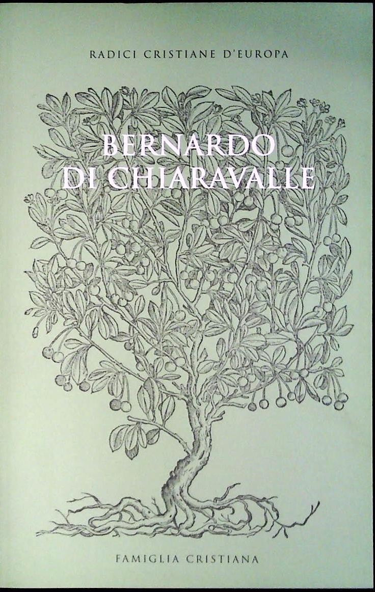 BERNARDO DI CHIARAVALLE - CLAUDIO STERCAL - FAM. CRISTIANA 2004-OUTLET DEL LIBRO