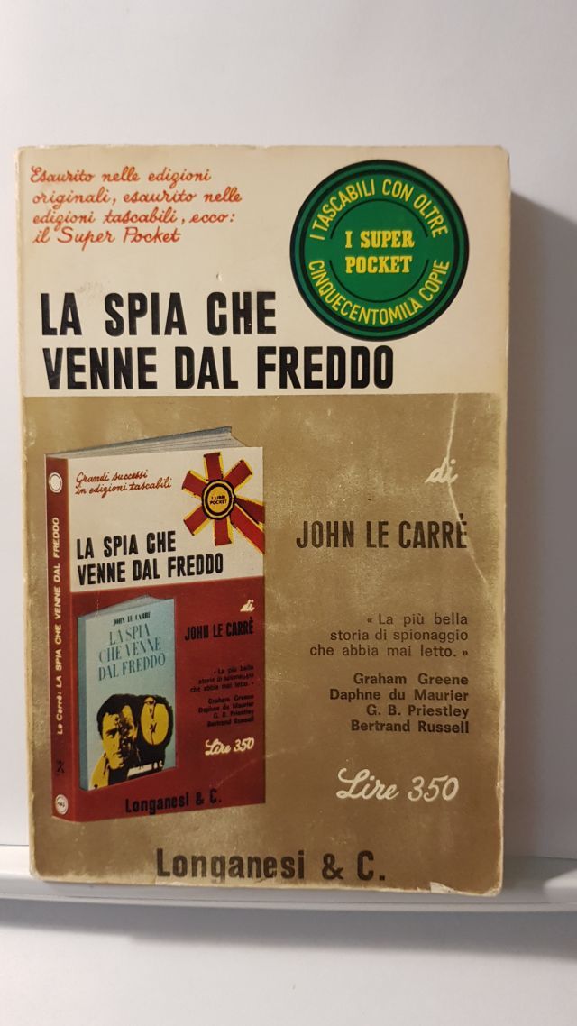 LA SPIA CHE VENNE DAL FREDDO - JOGN LE CARRE - LONGANESI 1969