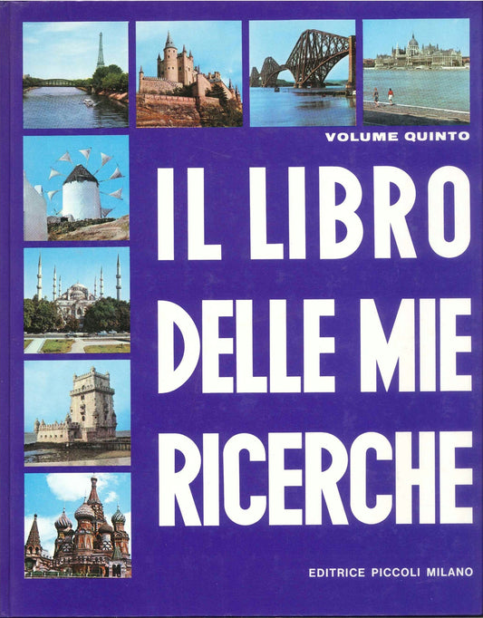 IL LIBRO DELLE MIE RICERCHE - VOL. QUINTO