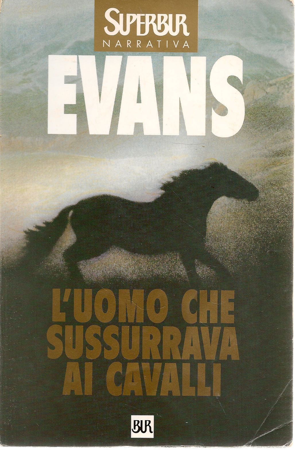 L'UOMO CHE SUSSURRAVA AI CAVALLI - NICHOLAS EVANS