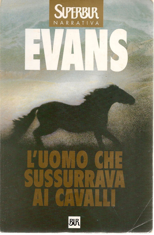 L'UOMO CHE SUSSURRAVA AI CAVALLI - NICHOLAS EVANS