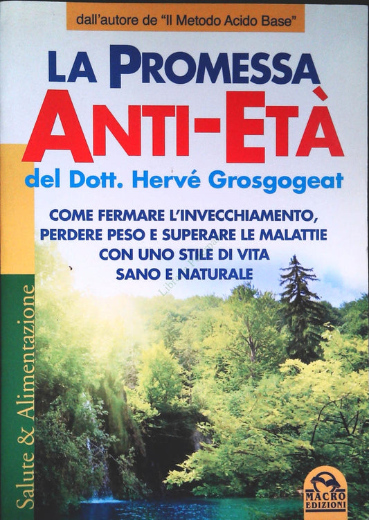 LA PROMESSA ANTI-ETA' - HERVE' GROSGOGEAT