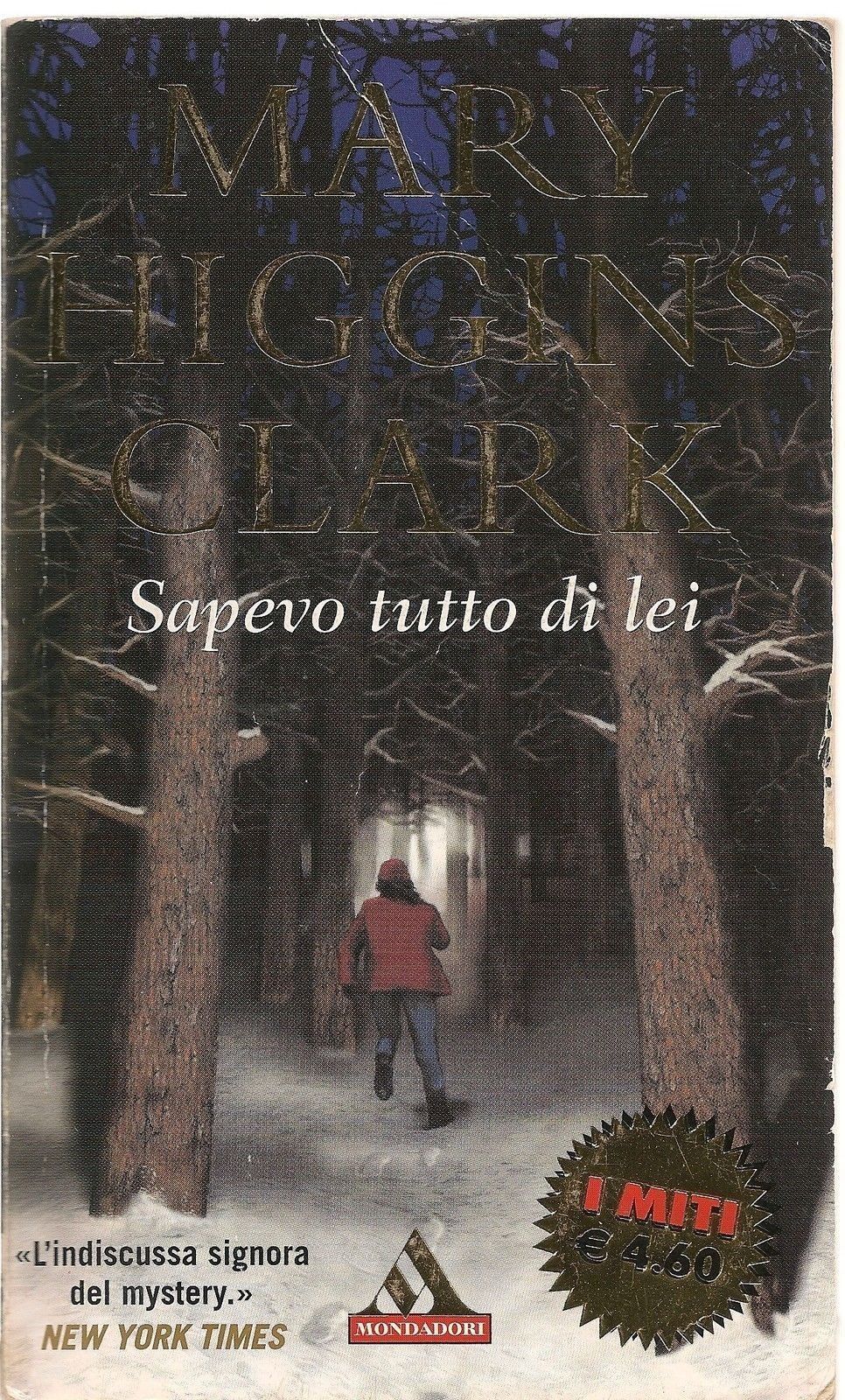 SAPEVO TUTTO DI LEI - MARY HIGGINS CLARK - MONDADORI 2003 - OUTLET DEL LIBRO