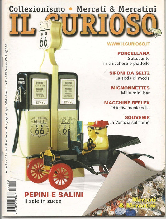 IL CURIOSO n° 14 - giugno-luglio 2002 - Collezionismo . Mercati & Mercatini