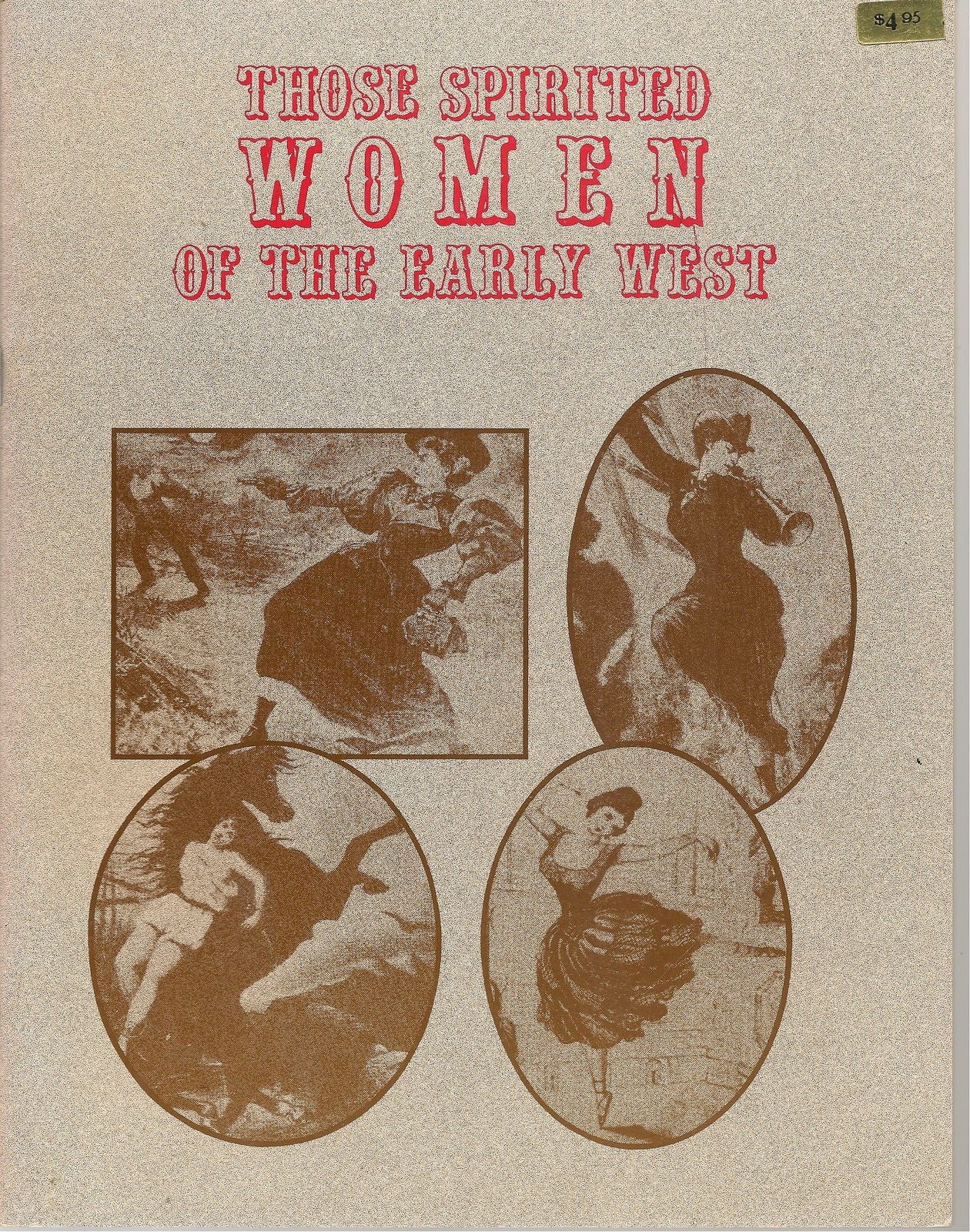 THOSE SPIRITED WOMEN OF THE EARLY WEST      ENGLISH TEXT