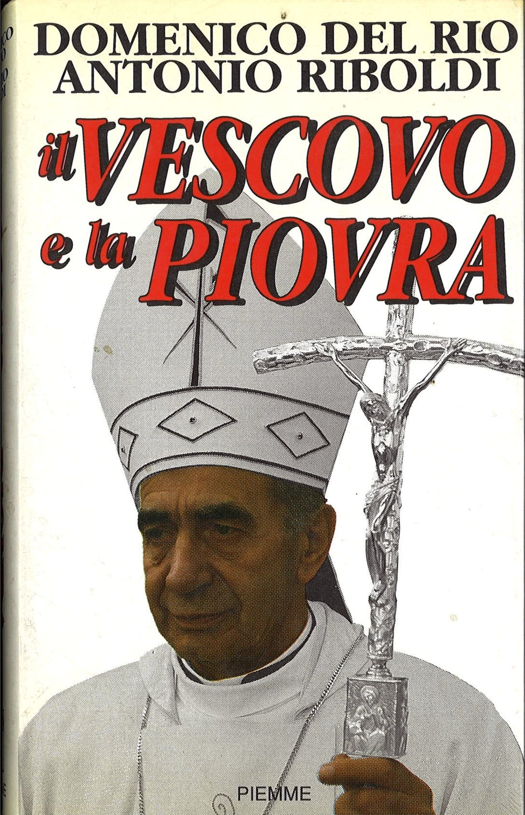 IL VESCOVO ELAPIOVRA - DOMENICODEL RIO-ANTONIO RIBOLDI