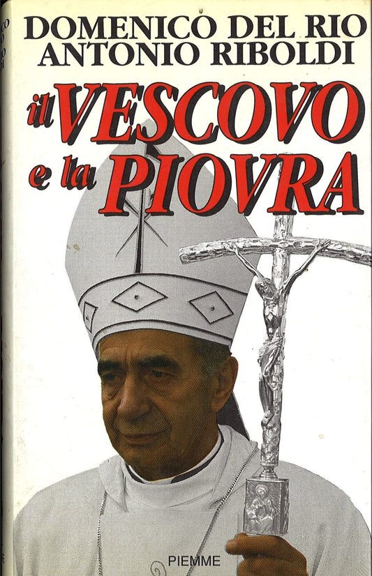 IL VESCOVO ELAPIOVRA - DOMENICODEL RIO-ANTONIO RIBOLDI