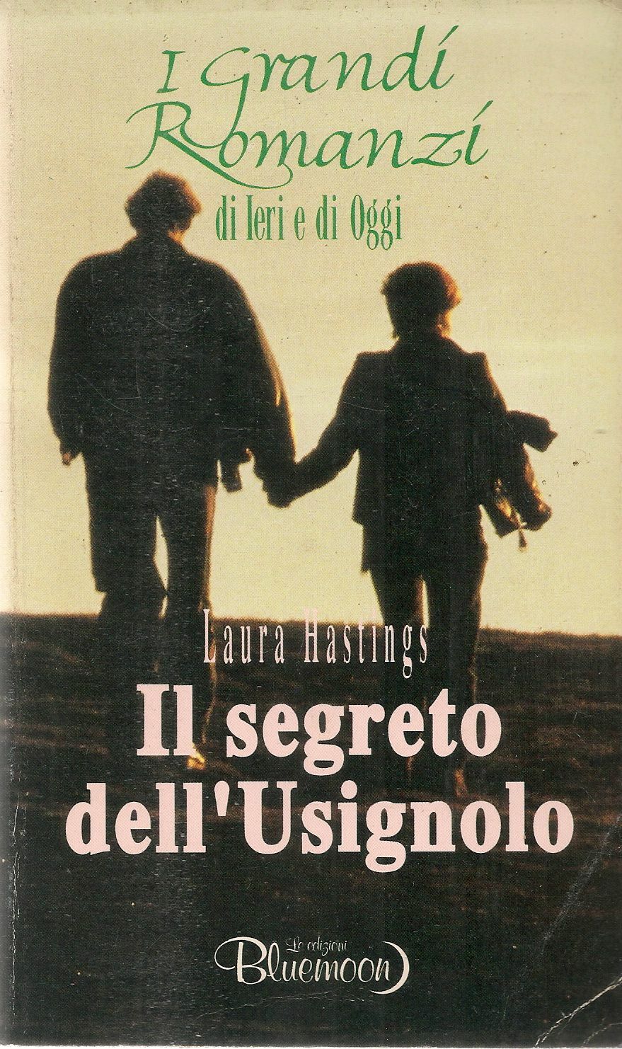 IL SEGRETO DELL'USIGNOLO - LAURA HASTINGS