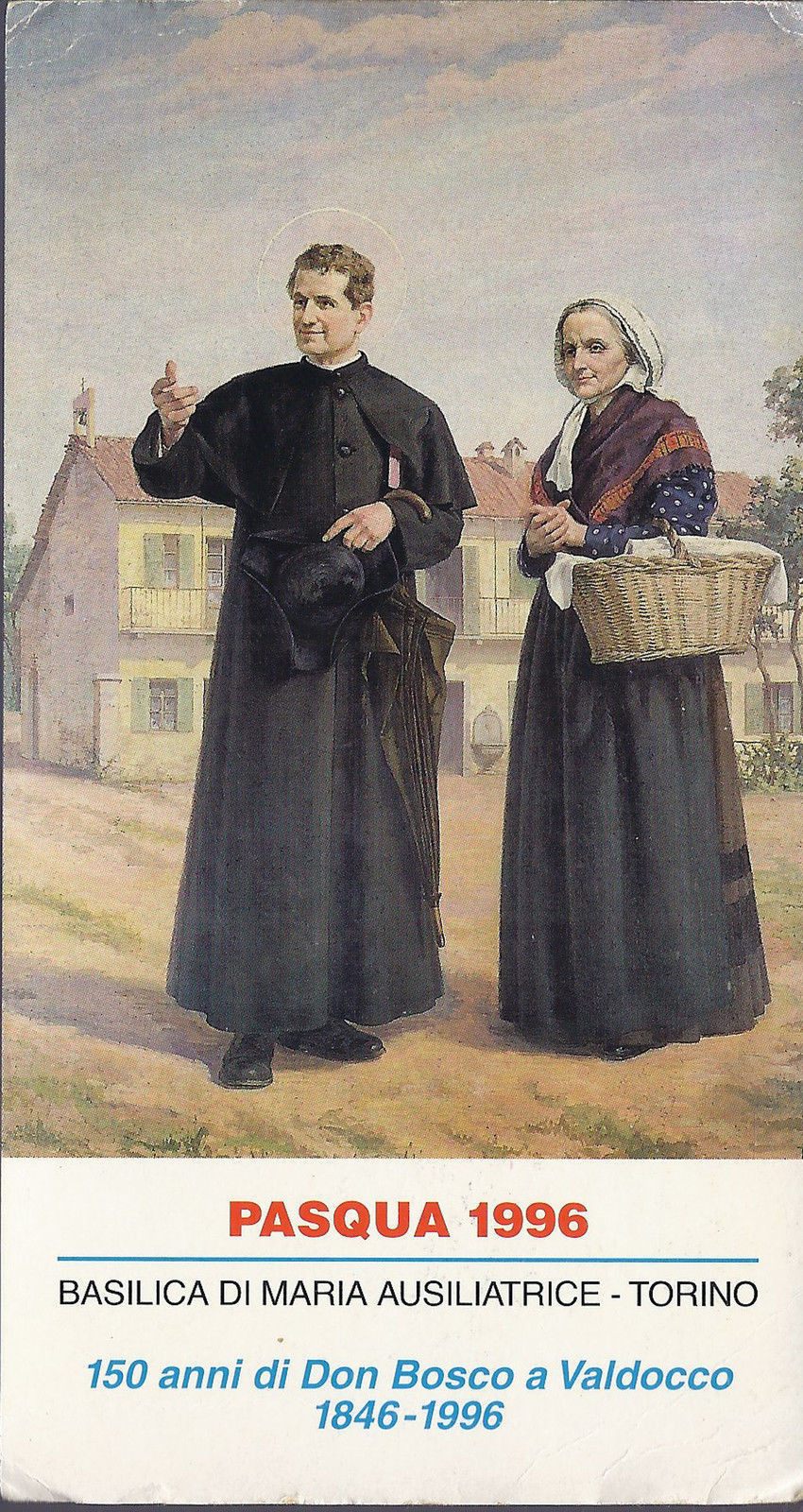 DON BOSCO E MAMMA MARGHERITA - PASQUA 1996 BAS. DI MARIA AUS