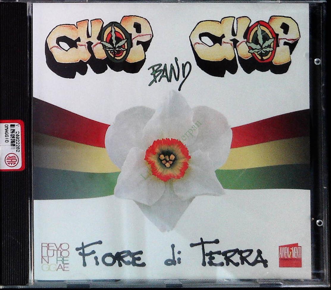 CHOP CHOP BAND FIORE DI TERRA - CD