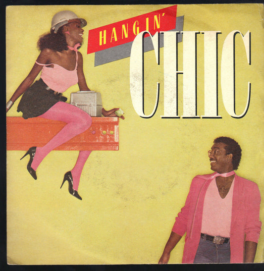 HANGIN' - CHIC (EVERYBODY SAY) # CHIC