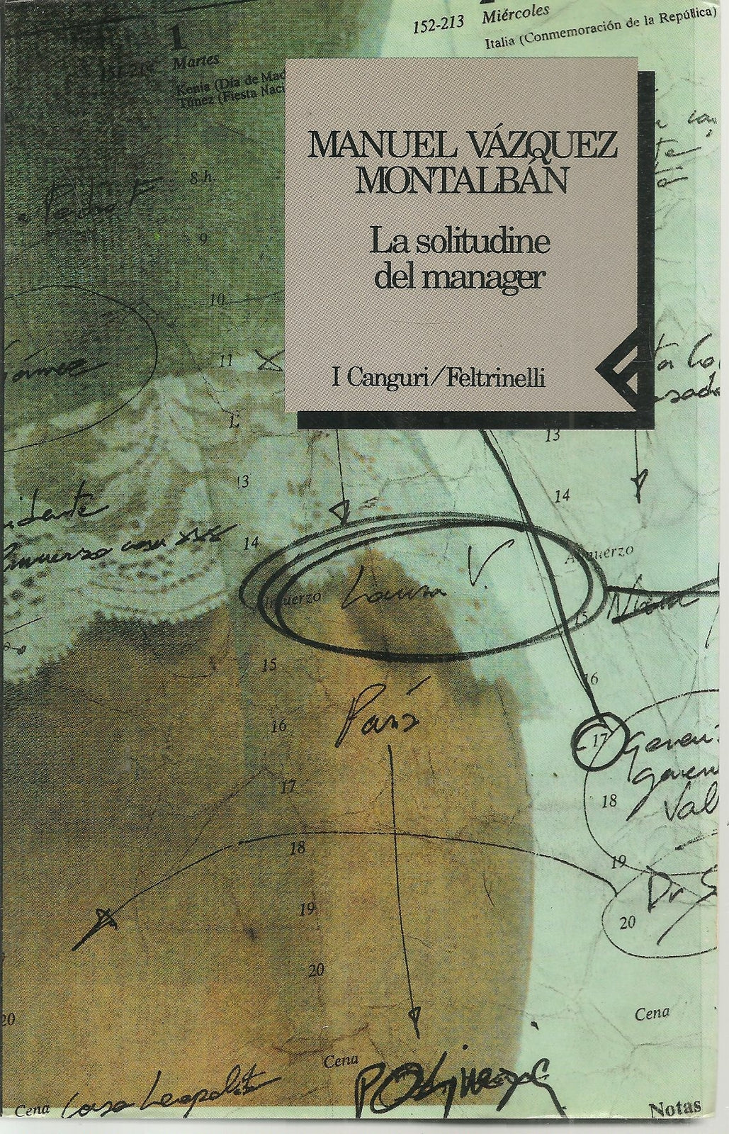 LA SOLITUDINE DEL MANAGER - MANUEL VAZQUEZ-MONTALBAN