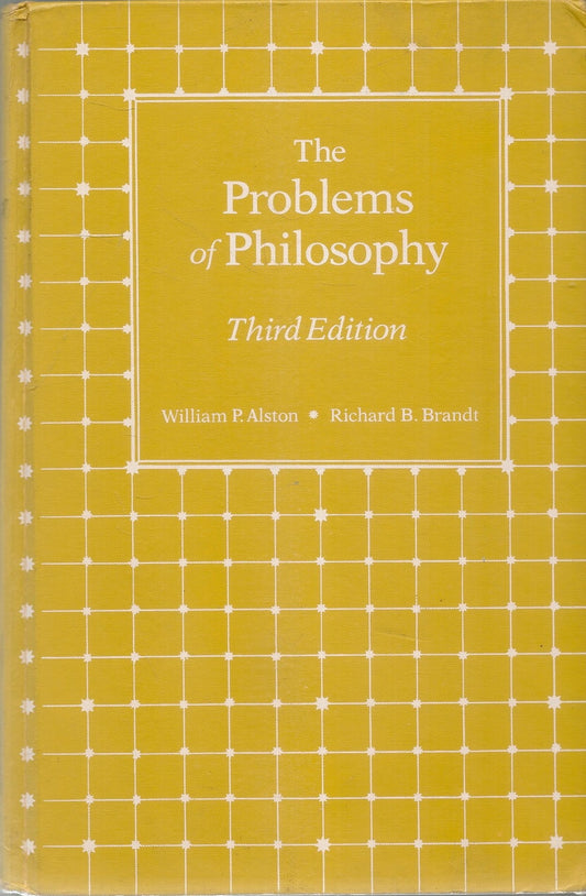 THE PROBLEMS OF PHILOSOPHY - WILLIAM P. ALSTON-RICHARD B. BRANDT - ENGLISH TEXT