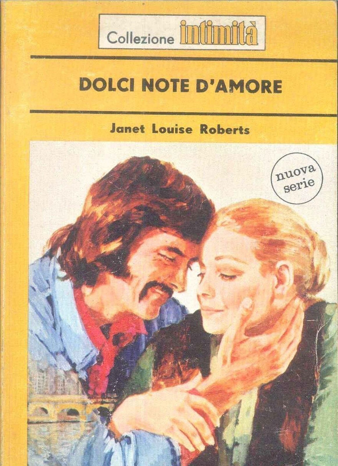 DOLCI NOTE D'AMORE - JANET LOUISE ROBERTS - INTIMITA' N° 187