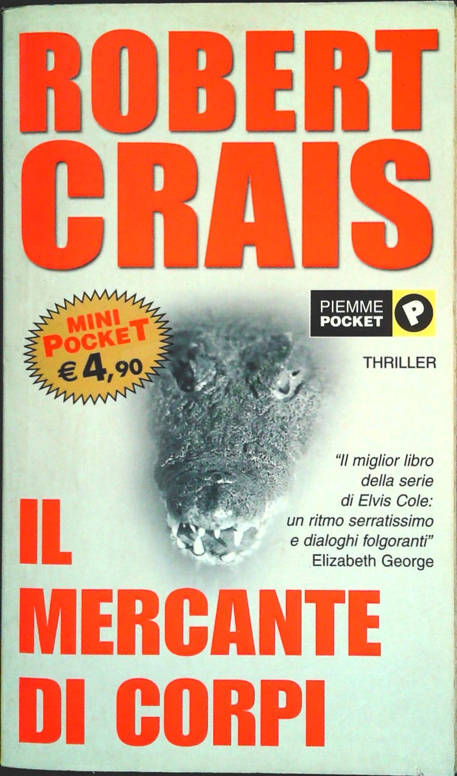 IL MERCANTE DI CORPI - ROBERT CRAIS - PIEMME POCKET 2003