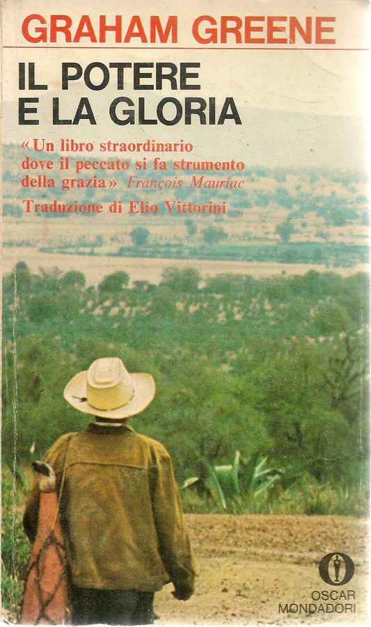 IL POTERE E LA GLORIA - GRAHAM GREENE - ED. OSCAR MONDADORI 1971
