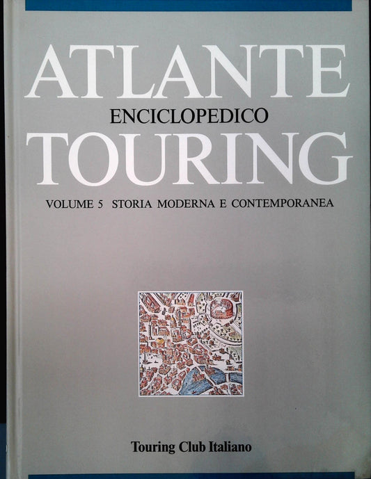 ATLANTE ENCICLOPEDICO TOURING. VOL. 5 STORIA MODERNA - OUTLET DEL LIBRO