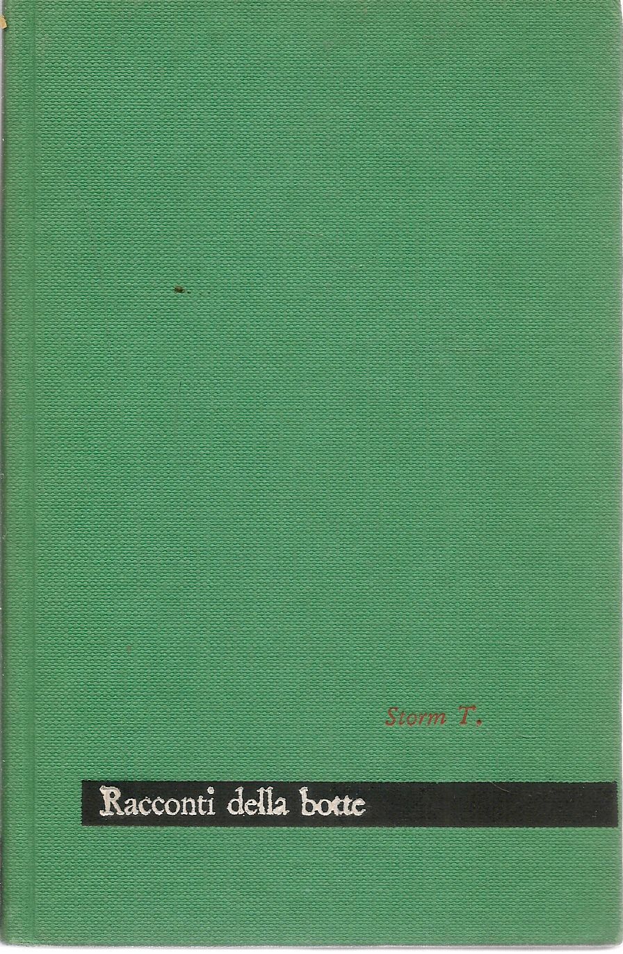 RACCONTI DELLA BOTTE - T. STORM