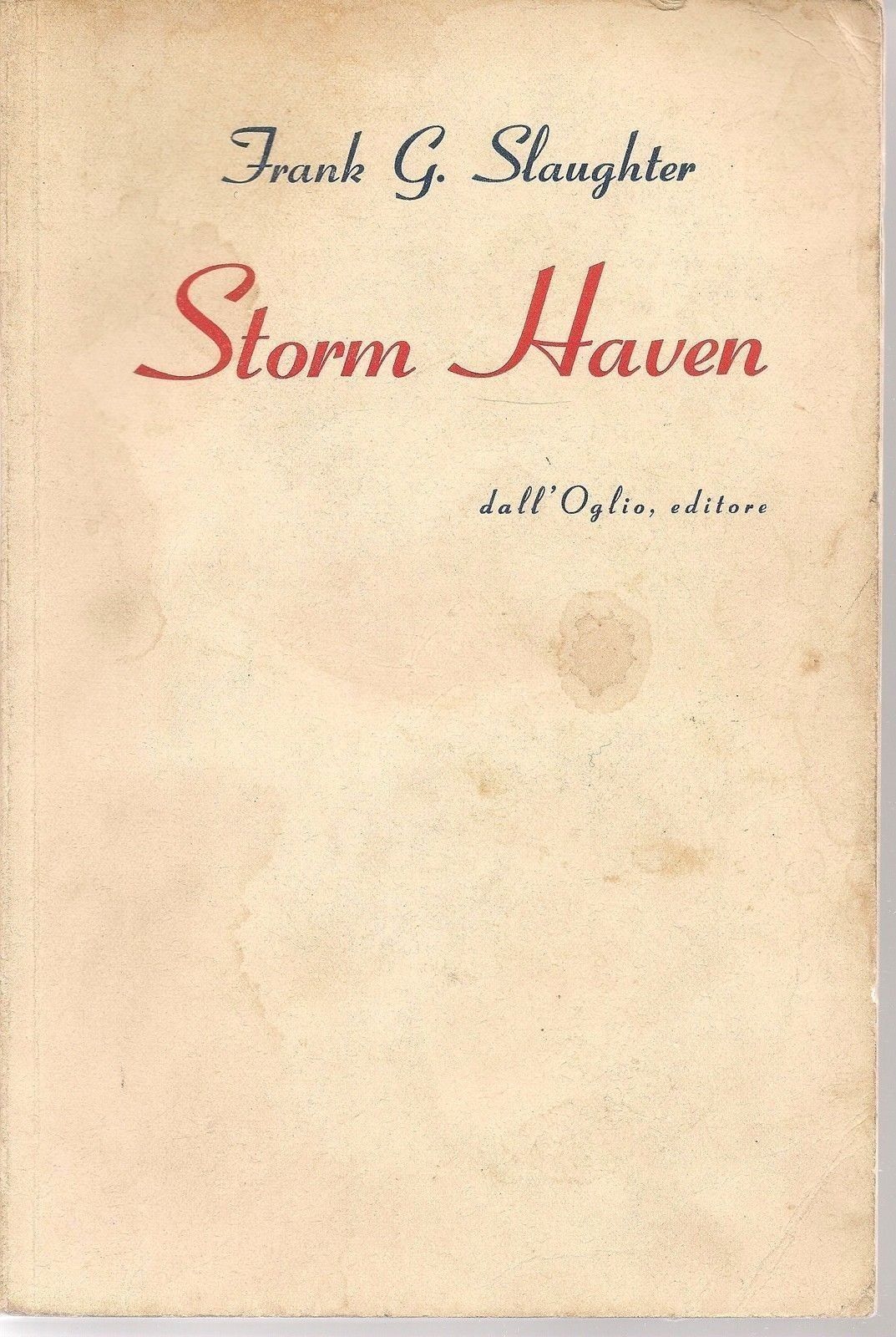 STORM HAVEN - FRANK G. SLAUGHTER